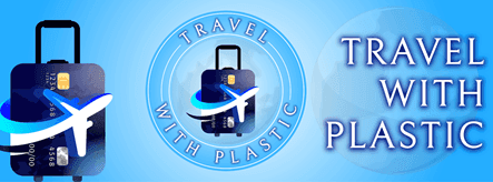 A suitcase with a credit card and airplane graphic, surrounded by the words “TRAVEL WITH PLASTIC,” appears on a blue background with large text on the right stating “TRAVEL WITH PLASTIC.”.