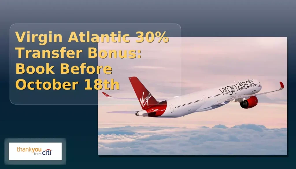 Virgin Atlantic 30% Transfer Bonus: Book Before October 18th